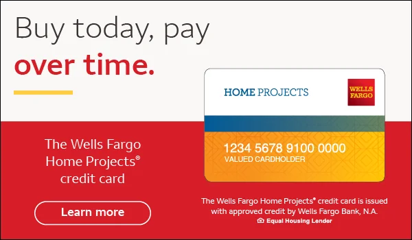 Wells Fargo Home Projects credit card ad with a sample card image, promoting the option to pay over time. For more details on financing and payment plans, check out our comprehensive FAQ. Evergreen State Heat & AC