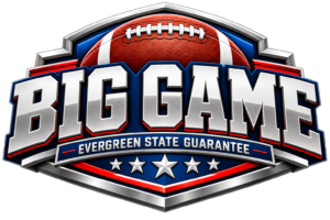Big Game Evergreen State Guarantee